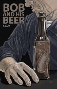 Bob And His Beer