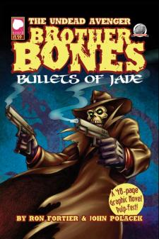 Brother Bones:Bullets of Jade #1