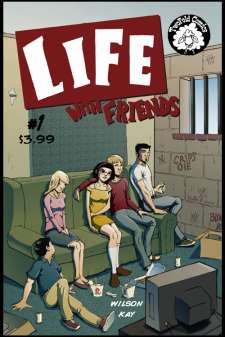 Life (with Friends) #1