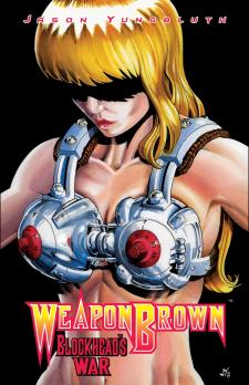 Weapon Brown: Blockkhead's War #1