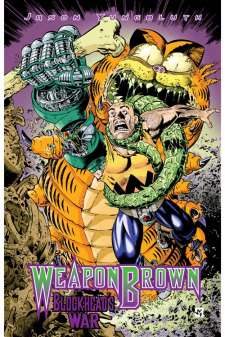 Weapon Brown: Blockhead's War #2