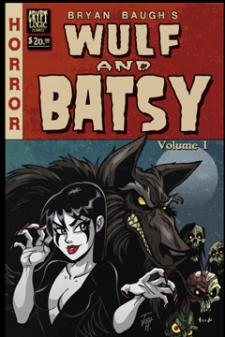 Wulf and Batsy Vol 1