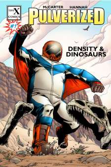 Pulverized  Density & Dinosaurs #1