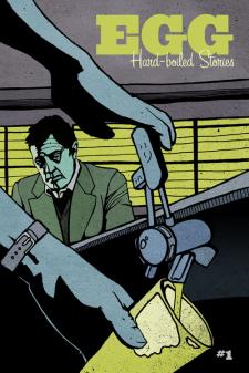 EGG: Hard Boiled Stories #1