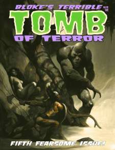 Blokes Terrible Tomb Of Terror #5
