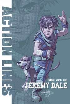 Action Lines: The Art Of Jeremy Dale