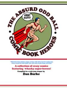Absurd Oddball Comic Book Heroes