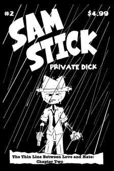 Sam Stick- Private Dick #2