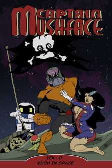 Captain Mushface Vol 0