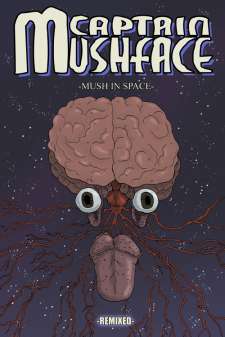Captain Mushface Vol. 1