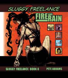 Sluggy Freelance Book 8: Fire And Rain