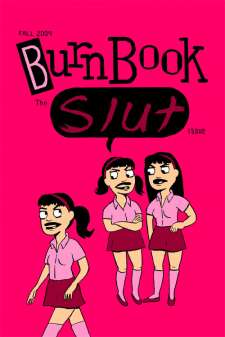 Burn Book 001: The Slut Issue