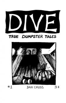 Dive: True Dumpster Tales #1
