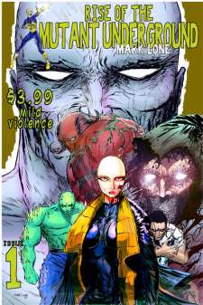 Rise Of The Mutant Underground #1