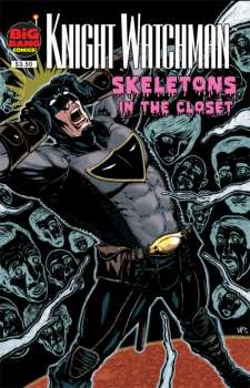 Knight Watchman: Skeletons In The Closet