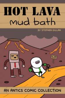 Hot Lava Mud Bath: Antics Volume 2